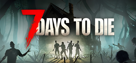 七日杀/7 Days to Die（更新v1.0(b313)