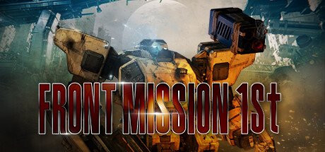 前线任务1:重制版/Front Mission 1st: Remake （更新v3.0.0）